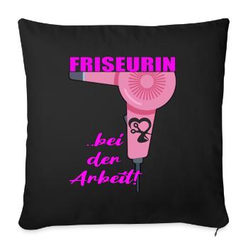 Friseurin wunderschönes Design für Friseurinen - Sofakissenbezug 45 x 45 cm - Schwarz - Vorne