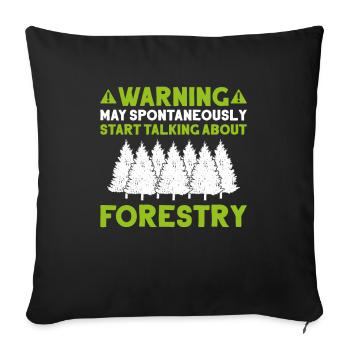 Forester Forestry Forester Forest Worker Forest - Sofa pillowcase 17,3'' x 17,3'' (45 x 45 cm) - black - Front