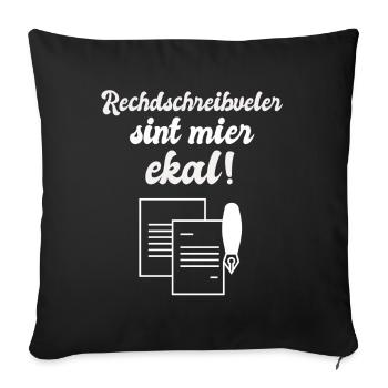 Rechtschreibfehler T-Shirt Schule Lehrer Schüler - Sofakissenbezug 45 x 45 cm - Schwarz - Vorne