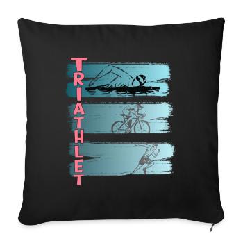 Triathlete Great T-Shirt Triathletes Triathlon - Sofa pillowcase 17,3'' x 17,3'' (45 x 45 cm) - black - Front