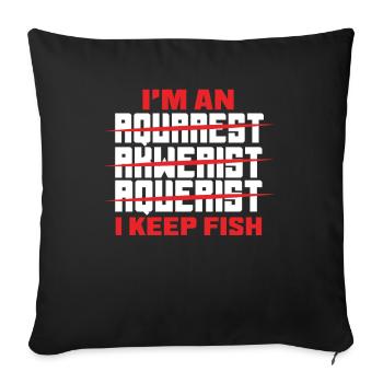 Drôle Aquarist Aquarist Aquarium Cadeau - Housse de coussin décorative 45 x 45 cm - noir - Devant