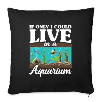Funny Aquarist Aquarist Aquarium Gift - Sofa pillowcase 17,3'' x 17,3'' (45 x 45 cm) - black - Front