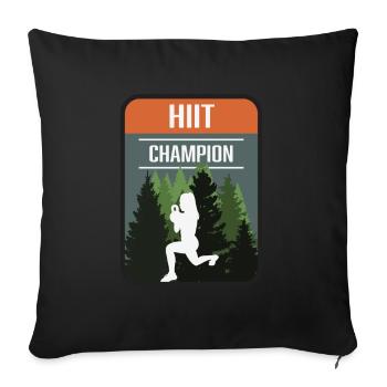 HIIT Champion - Sofa pillowcase 17,3'' x 17,3'' (45 x 45 cm) - black - Front