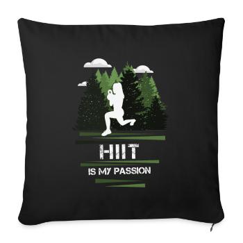 HIIT Passion - Sofa pillowcase 17,3'' x 17,3'' (45 x 45 cm) - black - Front