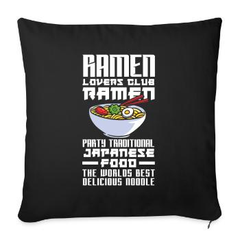 Funny Ramen Lover Gift - Sofa pillowcase 17,3'' x 17,3'' (45 x 45 cm) - black - Front