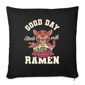 Ein Guter Tag Startet Mit Ramen Geschenk - Sofakissenbezug 45 x 45 cm - Schwarz - Vorne