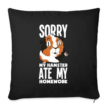 My hamster ate my homework - Sofa pillowcase 17,3'' x 17,3'' (45 x 45 cm) - black - Front