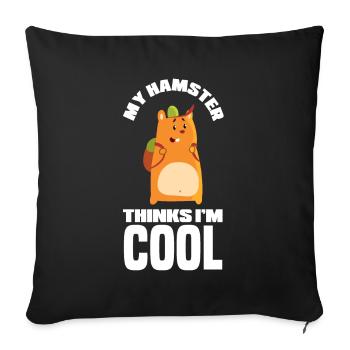 Mon hamster pense que je suis cool - Housse de coussin décorative 45 x 45 cm - noir - Devant