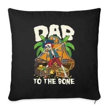 Dab To The Bone für einen Piraten Fan - Sofakissenbezug 45 x 45 cm - Schwarz - Vorne