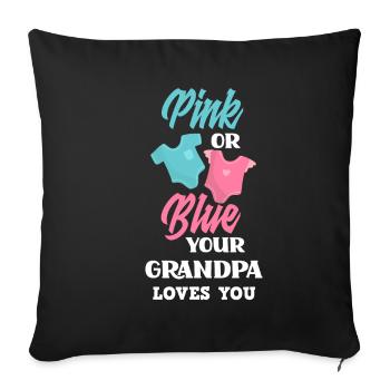 Pink Or Blue Gender Reveal Baby Party Grandpa - Sofa pillowcase 17,3'' x 17,3'' (45 x 45 cm) - black - Front