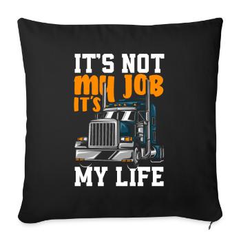 Truck Driver Trucker Truck Driver Driver - Sofa pillowcase 17,3'' x 17,3'' (45 x 45 cm) - black - Front