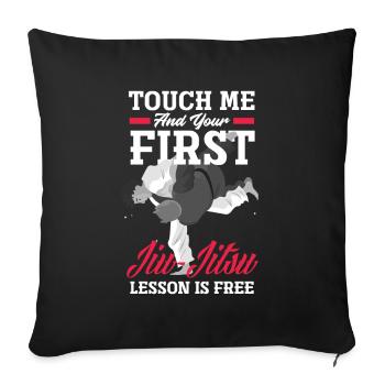 Jiu Jitsu Jiu Jitsu Jiu Jitsu - Sofakissenbezug 45 x 45 cm - Schwarz - Vorne