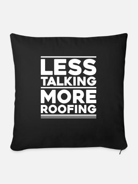Dachdecker Dachdeckerei Dachdecken Roofer Roofing - Sofakissenbezug 45 x 45 cm - Schwarz