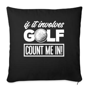 Fun Golf Golf Golfer Gift - Sofa pillowcase 17,3'' x 17,3'' (45 x 45 cm) - black - Front