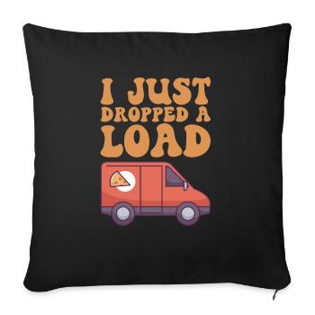 I Just Dropped A Load Postbote Post lustig - Sofakissenbezug 45 x 45 cm - Schwarz - Vorne