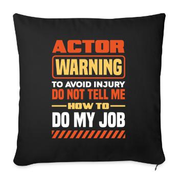 Drôle d’acteur Actrice Cadeau - Housse de coussin décorative 45 x 45 cm - noir - Devant