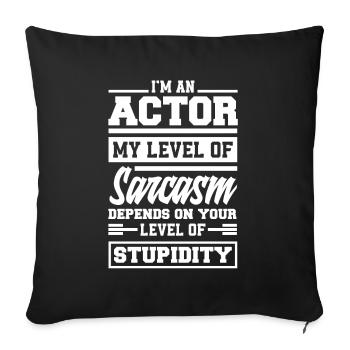 Drôle d’acteur Actrice Cadeau - Housse de coussin décorative 45 x 45 cm - noir - Devant