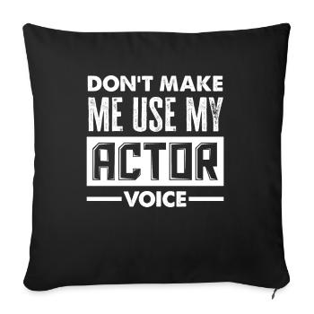 Drôle d’acteur Actrice Cadeau - Housse de coussin décorative 45 x 45 cm - noir - Devant