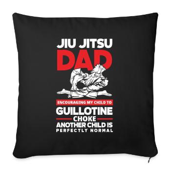Jiu Jitsu Jiu Jitsu Jiu Jitsu - Sofakissenbezug 45 x 45 cm - Schwarz - Vorne