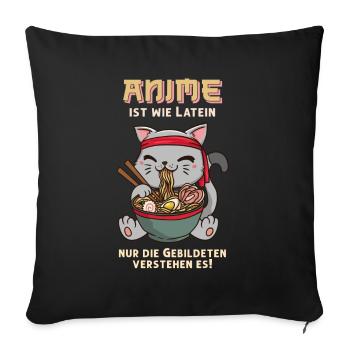 Anime ist wie Latein I Neko Cat Kawaii Anime Girl - Sofakissenbezug 45 x 45 cm - Schwarz - Vorne
