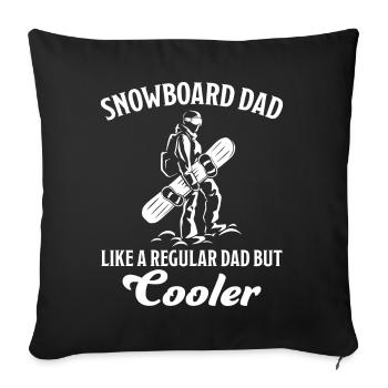 Snowboard Dad Lustige Spruch Snowboarding Geschenk - Sofakissenbezug 45 x 45 cm - Schwarz - Vorne
