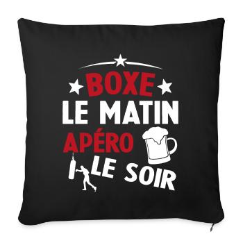 Boxe Le Matin Et Apéro Le Soir Boxing Sport - Housse de coussin décorative 45 x 45 cm - noir - Devant
