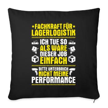 Fachkraft für Lagerlogistik Warehouse Worker Lager - Sofakissenbezug 45 x 45 cm - Schwarz - Vorne