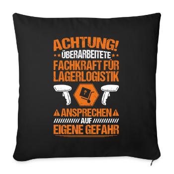 Fachkraft für Lagerlogistik Warehouse Worker Lager - Sofakissenbezug 45 x 45 cm - Schwarz - Vorne