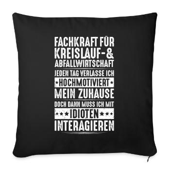 Fachkraft für Kreislauf- und Abfallwirtschaft - Sofakissenbezug 45 x 45 cm - Schwarz - Vorne