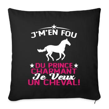 J'm'en Fou Du Prince Charmant Je Veux Un Cheval - Housse de coussin décorative 45 x 45 cm - noir - Devant