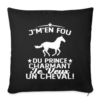 J'm'en Fou Du Prince Charmant Je Veux Un Cheval - Housse de coussin décorative 45 x 45 cm - noir - Devant