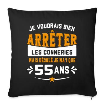 Je Voudrais Bien 55 Ans Humour Cadeau - Housse de coussin décorative 45 x 45 cm - noir - Devant
