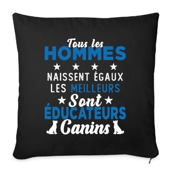 Homme Educateur Canin Chien Chiot Cadeau - Housse de coussin décorative 45 x 45 cm - noir - Devant