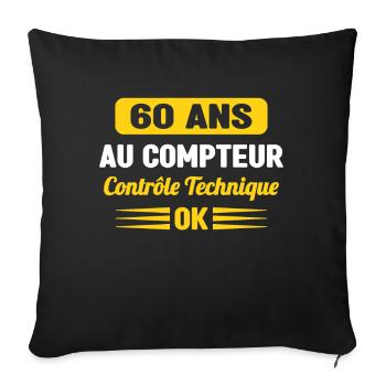 60 Ans Au Compteur Humour 60eme Anniversaire - Housse de coussin décorative 45 x 45 cm - noir - Devant