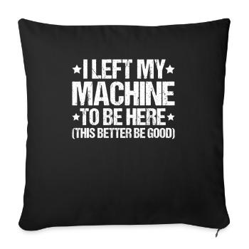 Machine and plant operator Machine operator - Sofa pillowcase 17,3'' x 17,3'' (45 x 45 cm) - black - Front