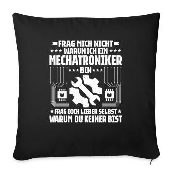 Mechatroniker Mechatronik Mechatronics Engineer - Sofakissenbezug 45 x 45 cm - Schwarz - Vorne