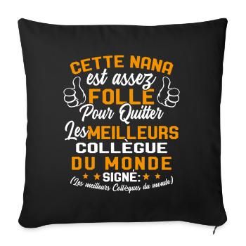 Collègue Nana meilleure collègue du monde - Housse de coussin décorative 45 x 45 cm - noir - Devant