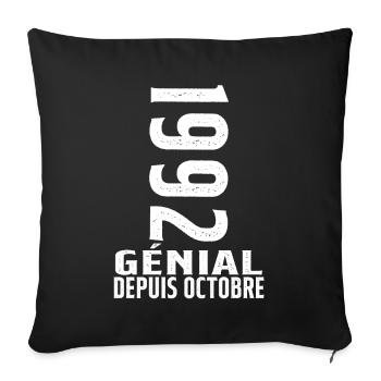 Génial(e) Depuis Octobre 1992 - Housse de coussin décorative 45 x 45 cm - noir - Devant