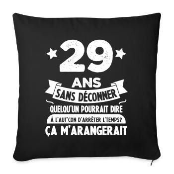 29 Ans anniversaire 29 anniversaire cadeau 29 ans - Housse de coussin décorative 45 x 45 cm - noir - Devant