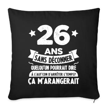 26 Ans anniversaire 26 anniversaire cadeau 26 ans - Housse de coussin décorative 45 x 45 cm - noir - Devant