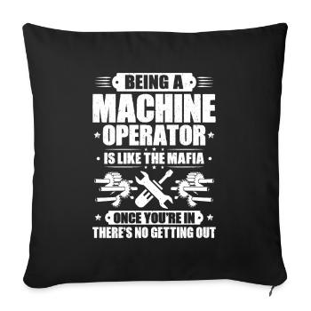 Machine and plant operators Machine operators - Sofa pillowcase 17,3'' x 17,3'' (45 x 45 cm) - black - Front