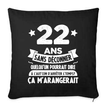 22 ans anniversaire 22 anniversaire cadeau 22 ans - Housse de coussin décorative 45 x 45 cm - noir - Devant