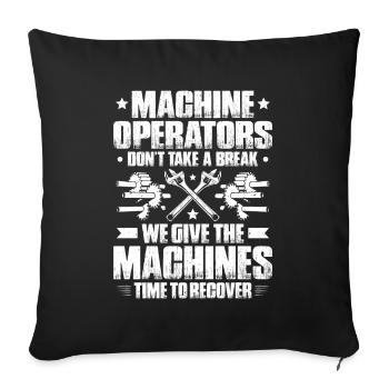 Machine and plant operators Machine operators - Sofa pillowcase 17,3'' x 17,3'' (45 x 45 cm) - black - Front