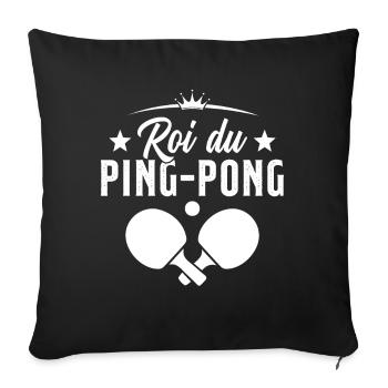 Le Roi Du Ping Pong Humour Cadeau - Housse de coussin décorative 45 x 45 cm - noir - Devant