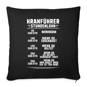 Kranführer Kranfahrer Kran Crane Operator - Sofakissenbezug 45 x 45 cm - Schwarz - Vorne