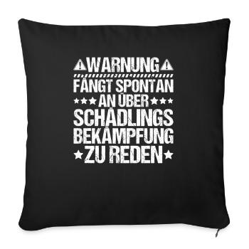 Schädlingsbekämpfer Kammerjäger Exterminator - Sofakissenbezug 45 x 45 cm - Schwarz - Vorne