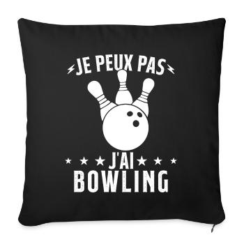 Je Peux Pas J'ai Bowling - Housse de coussin décorative 45 x 45 cm - noir - Devant