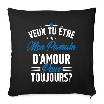 Veux Tu Être Mon Parrain D'amour pour toujours - Housse de coussin décorative 45 x 45 cm - noir - Devant