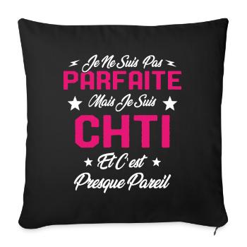 Je ne Suis pas Parfaite Mais je suis Chti Cadeau - Housse de coussin décorative 45 x 45 cm - noir - Devant