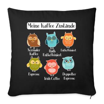 Kaffee Damen Eulen Kaffeeliebhaber Frauen - Sofakissenbezug 45 x 45 cm - Schwarz - Vorne